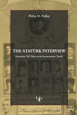 Philip M. Pedley - Ataturk Interview, Häftad