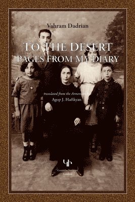 Vahram Dadrian, Ara Sarafian - To the Desert, Häftad