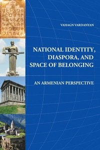 bokomslag National Identity, Diaspora, and Space of Belonging