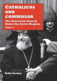 bokomslag Catholicos and Commissar: The Armenian Church Under the Soviet Regime (Volume 2)