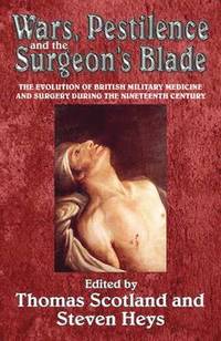 bokomslag Wars, Pestilence and the Surgeon's Blade