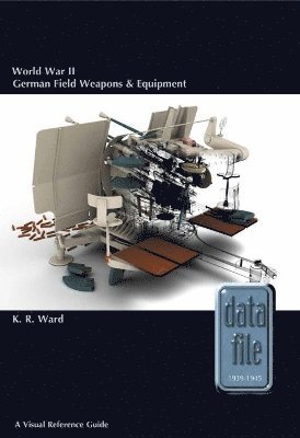 World War II German Field Weapons & Equipment 1