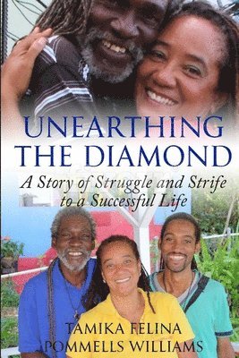 Tamika Felina Pommells Williams - Unearthing the Diamond, Häftad