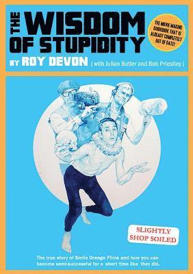 bokomslag Wisdom of Stupidity
