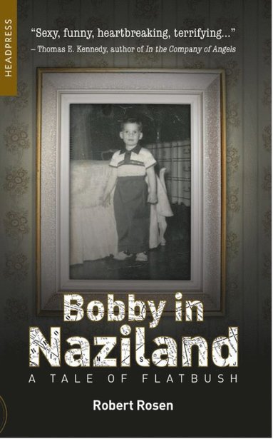 Robert Rosen - Bobby in Naziland, Häftad