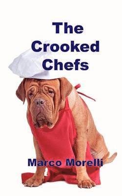Crooked Chefs