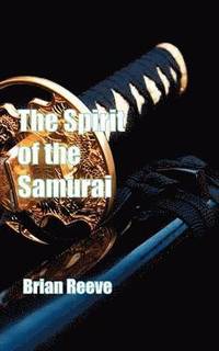 bokomslag The Spirit of the Samurai