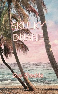 Skulky Duane 1