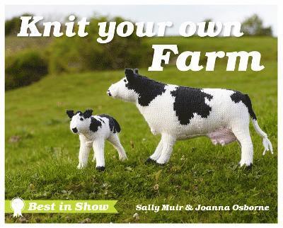 Best in Show: Knit Your Own Farm 1