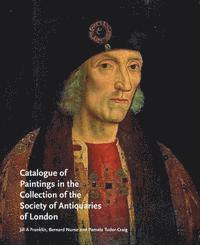 bokomslag Catalogue of Paintings in the Collection of the Society of Antiquaries of London
