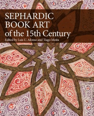 bokomslag Sephardic Book Art of the Fifteenth Century