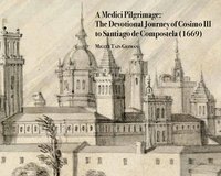 bokomslag Medici Pilgrimage