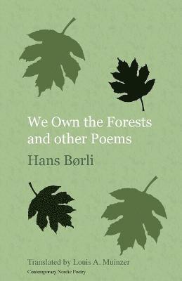 We Own the Forests and Other Poems 1