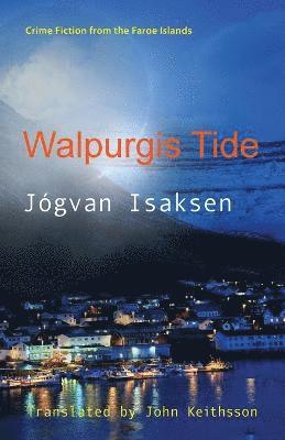 Walpurgis Tide 1
