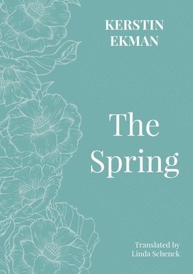 Kerstin Ekman - Spring, Häftad