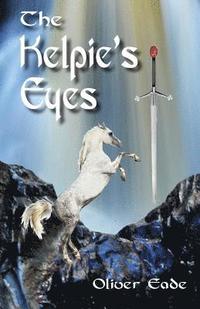 bokomslag The Kelpie's Eyes