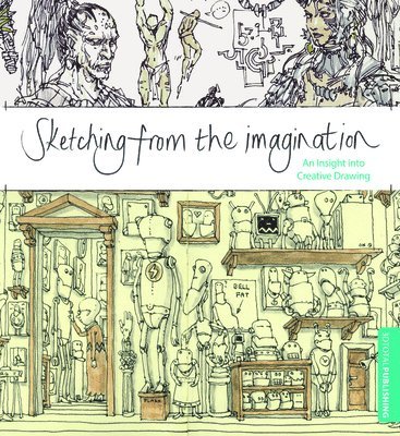 3DTotal Publishing - Sketching from the Imagination, Häftad