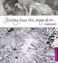 bokomslag Sketching from the Imagination: Fantasy