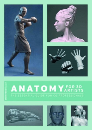 Chris Legaspi, 3DTotal Publishing, 3dtotal Publishing - Anatomy for 3D Artists, Häftad