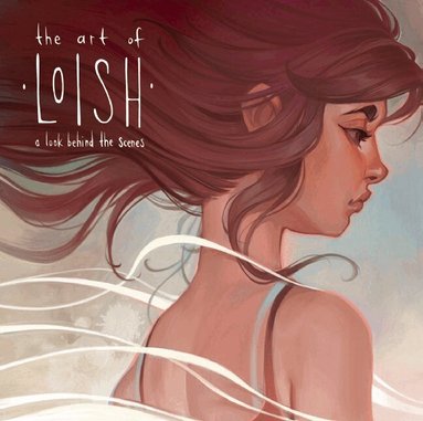 Lois van Baarle, 3DTotal Publishing - Art of Loish, Inbunden
