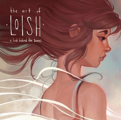 The Art of Loish 1
