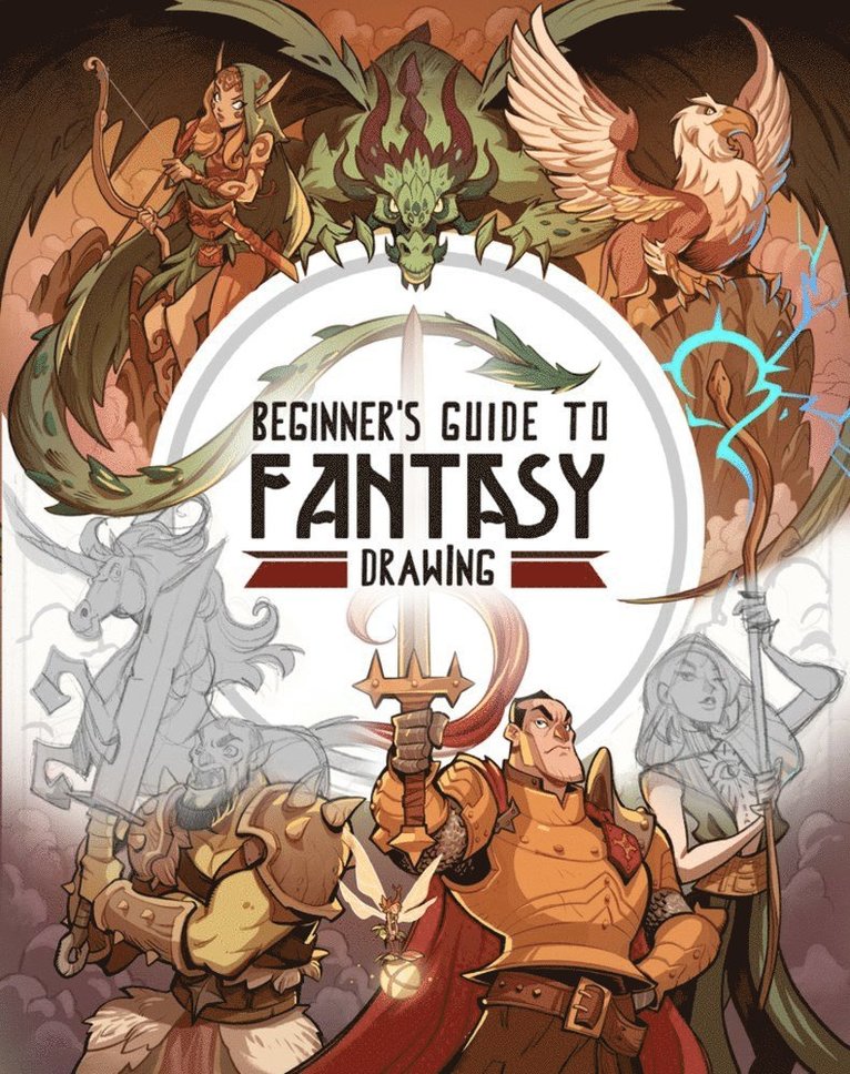3dtotal Publishing, Publishing 3dtotal, 3dtotal Publishing - Beginner's Guide to Fantasy Drawing, Häftad