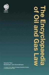 bokomslag The Encyclopaedia of Oil and Gas Law