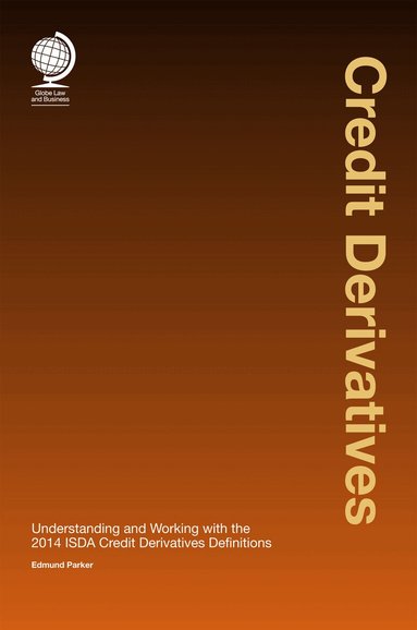 Edmund Parker, Edmund Parker - Credit Derivatives, Inbunden