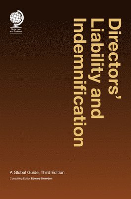 bokomslag Directors' Liability and Indemnification : A Global Guide, Third Edition
