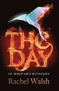 bokomslag The Day: of Jehovah's Witnesses