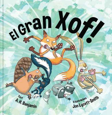 A. H. Benjamin - El Gran Xof!, Inbunden