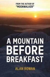 bokomslag A Mountain Before Breakfast
