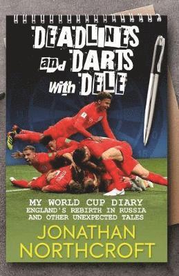 bokomslag Deadlines and Darts with Dele