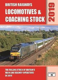 bokomslag British Railways Locomotives & Coaching Stock 2019