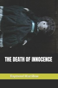 bokomslag The Death of Innocence