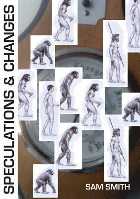 Speculations & Changes 1