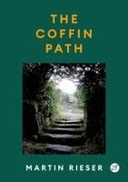 Martin Rieser - Coffin Path, Häftad