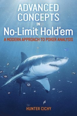 bokomslag Advanced Concepts in No-Limit Hold'em