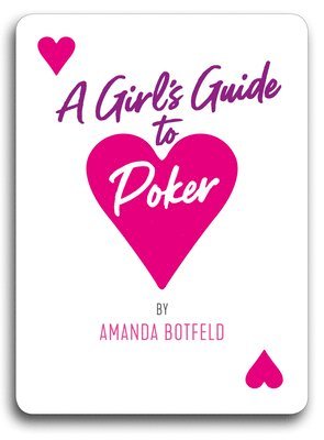 bokomslag A Girl's Guide to Poker