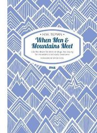 bokomslag When Men & Mountains Meet Paperback