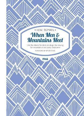 When Men & Mountains Meet Paperback 1