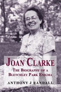 bokomslag Joan Clarke - The biography of a Bletchley Park enigma