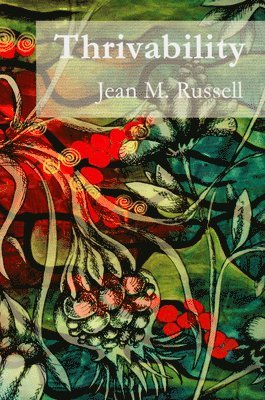 Jean M. Russell - Thrivability, Häftad
