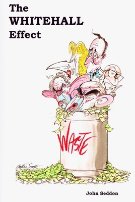 John Seddon - Whitehall Effect, Häftad