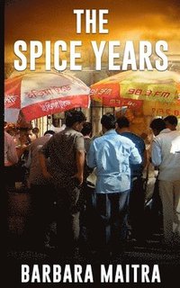 bokomslag The Spice Years