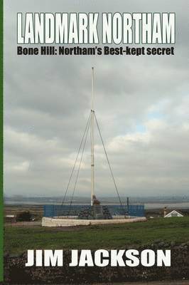 LANDMARK NORTHAM - Bone Hill 1