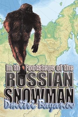 In the Footsteps of the Russian Snowman 1