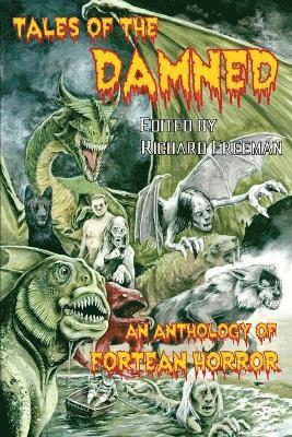 Tales of the Damned - An Anthology of Fortean Horror 1