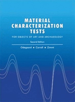 Nancy Odegaard, Scott Carroll, Werner S. Zimmt - Material Characterization Tests, Häftad