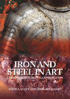 bokomslag Iron and Steel in Art: Corrosion, Colorants, Conservation